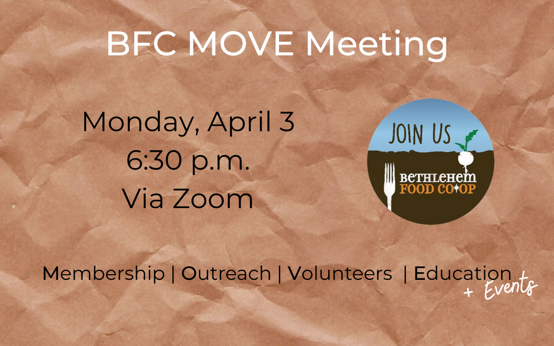 April Bethlehem Food Co-op Membership Outreach Volunteers Education Meeting